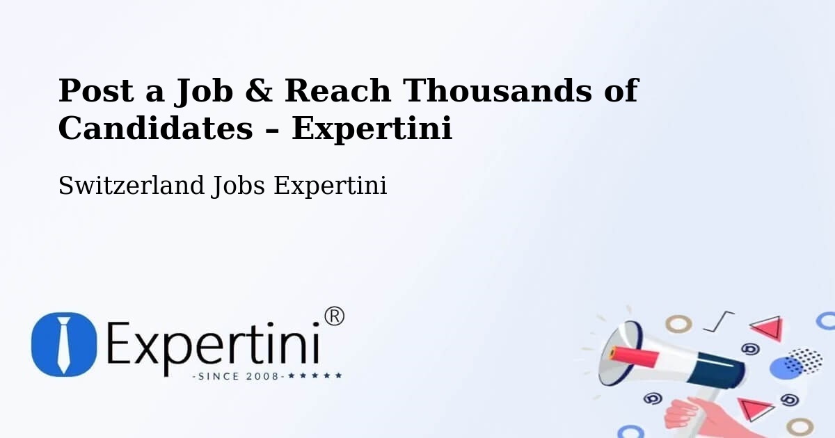 Post a Job in Wohlen – Hire the Right Talent - Wohlen, Switzerland Jobs Expertini