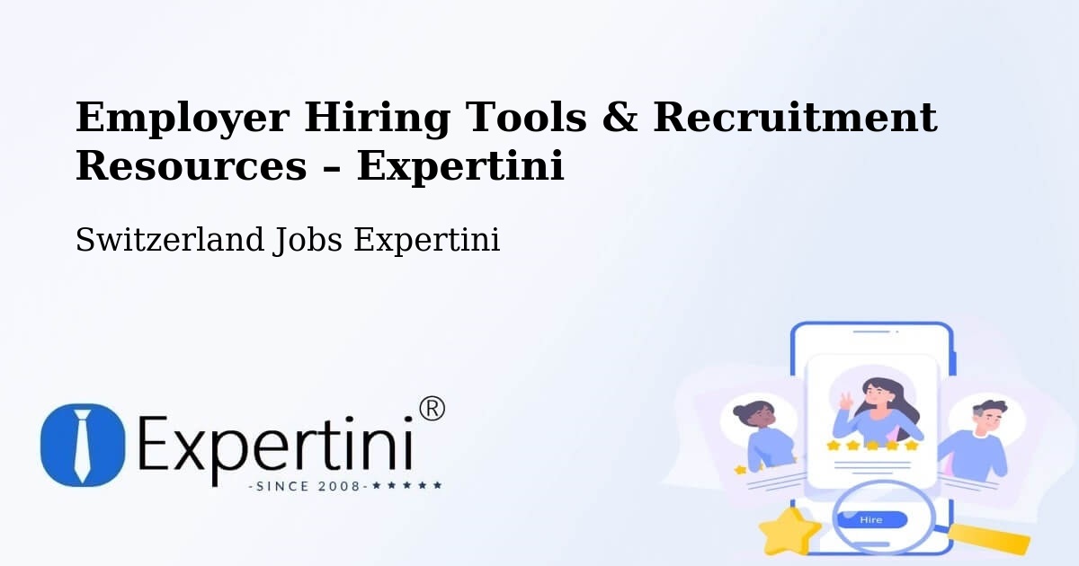 Employer Hiring Tools & Recruitment Resources – Wohlen - Wohlen, Switzerland Jobs Expertini