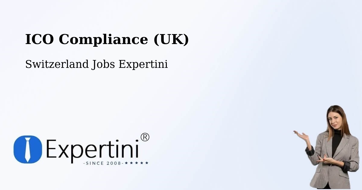 UK Data Protection & ICO Compliance – Wohlen - Switzerland Jobs Expertini