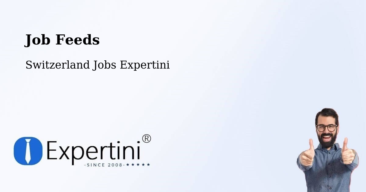 Job Listings Feed – Wohlen - Switzerland Jobs Expertini