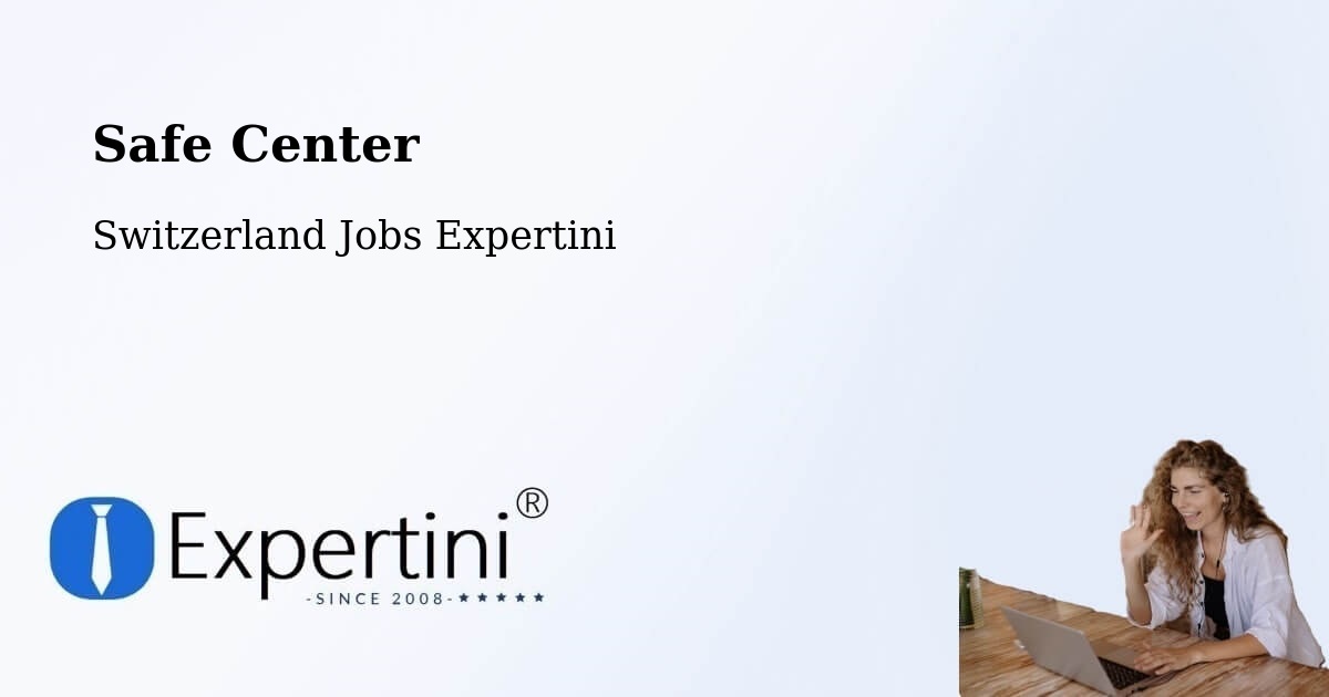 Safety Center – Wohlen - Switzerland Jobs Expertini