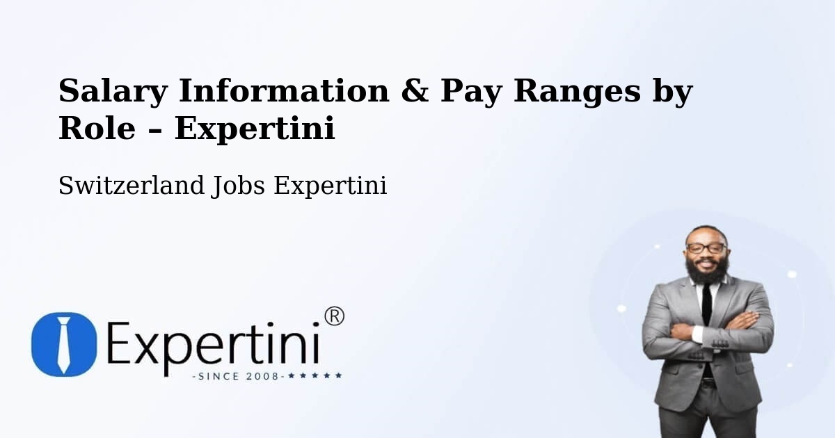 Salary Information & Pay Ranges – Wohlen - Wohlen, Switzerland Jobs Expertini